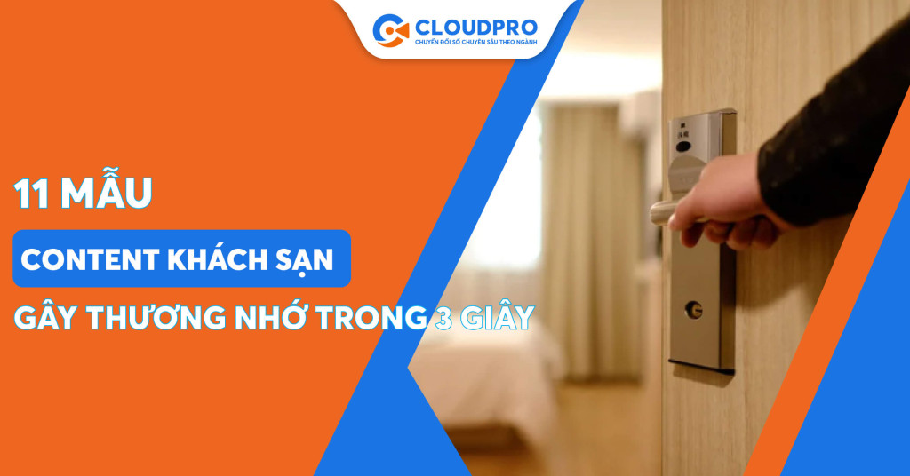 Tổng hợp những mẫu content khách sạn: Gây thương nhớ cho khách hàng trong 3 giây đầu