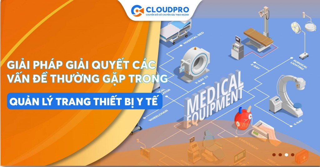 Bí quyết chinh phục mọi thách thức trong quản lý trang thiết bị y tế